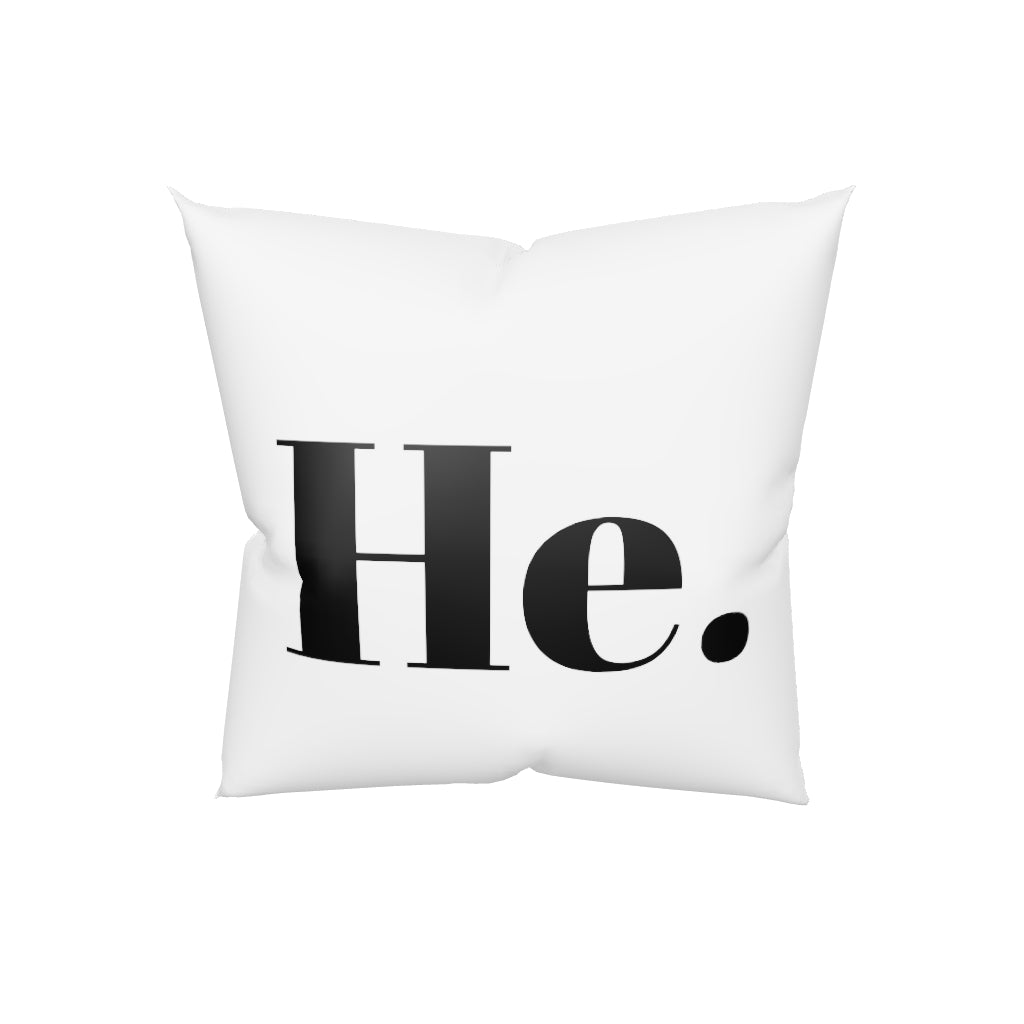 He. Pronoun Pillow