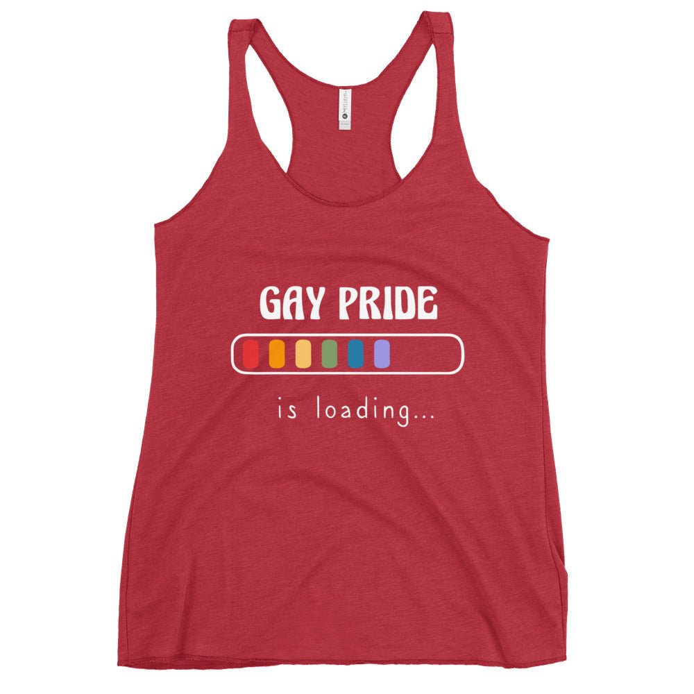 Gay Pride is Loading Women's Tank Top - Vintage Red - LGBTPride.com