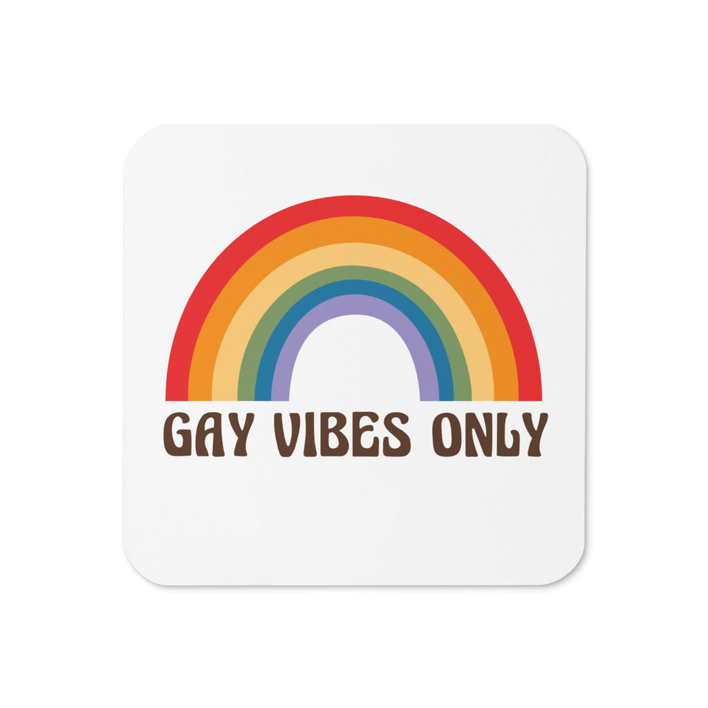 Gay Vibes Only Coaster - LGBTPride.com