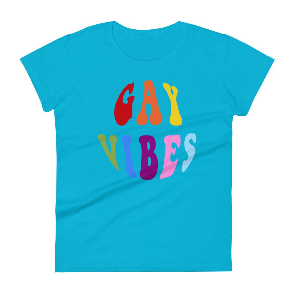 Gay Vibes Women's T-Shirt - Caribbean Blue - LGBTPride.com