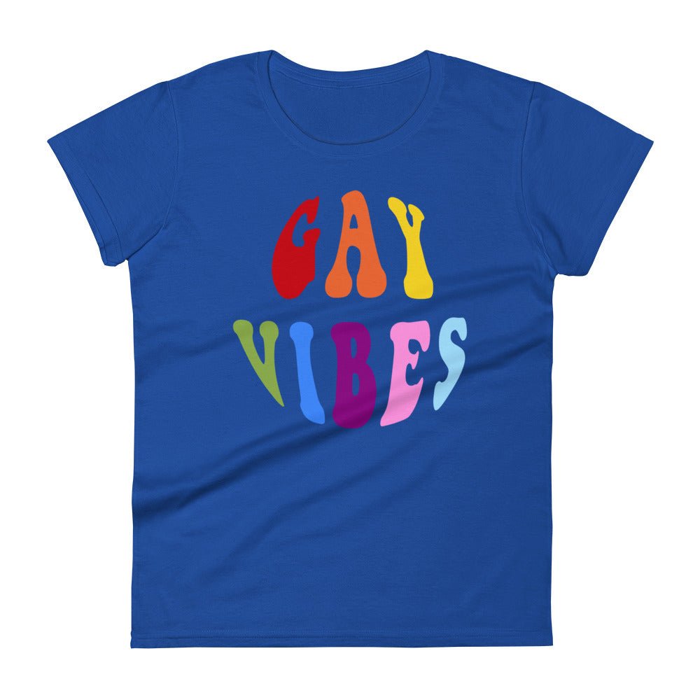 Gay Vibes Women's T-Shirt - Royal Blue - LGBTPride.com