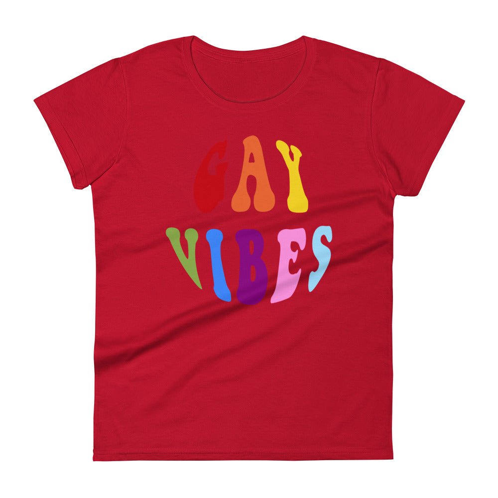 Gay Vibes Women's T-Shirt - True Red - LGBTPride.com