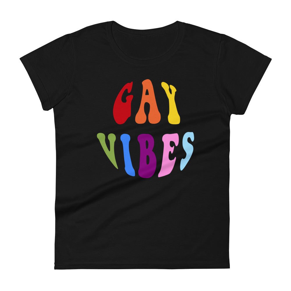 Gay Vibes Women's T-Shirt - Black - LGBTPride.com
