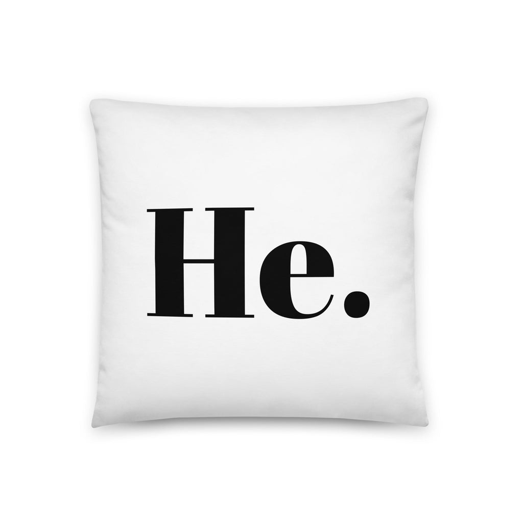 He. Pronoun Pillow - 18″×18″ - LGBTPride.com