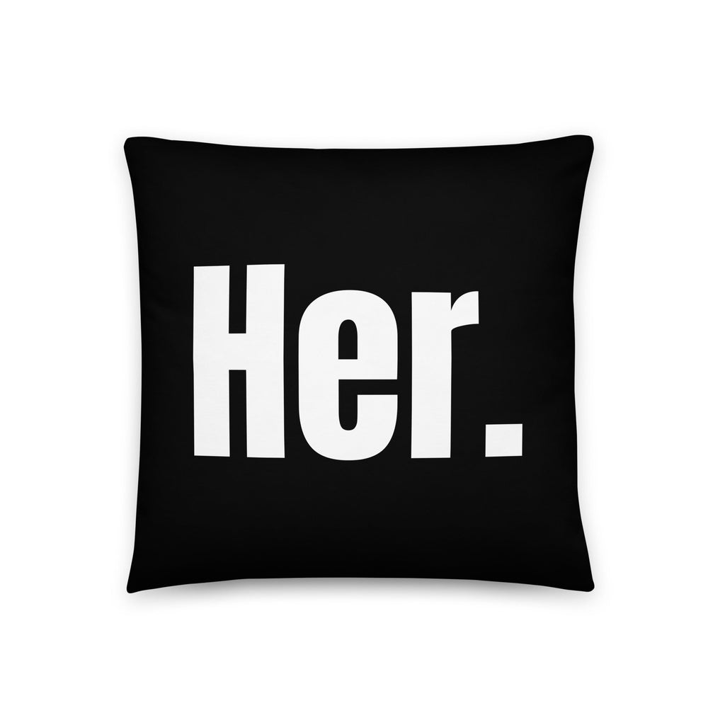 Her. Pronoun Pillow - 18″×18″ - LGBTPride.com