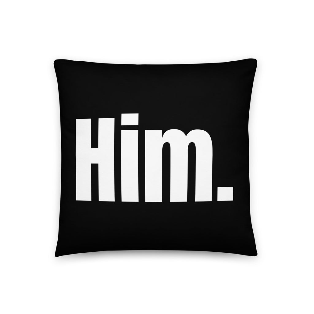 Him. Pronoun Pillow - 18″×18″ - LGBTPride.com