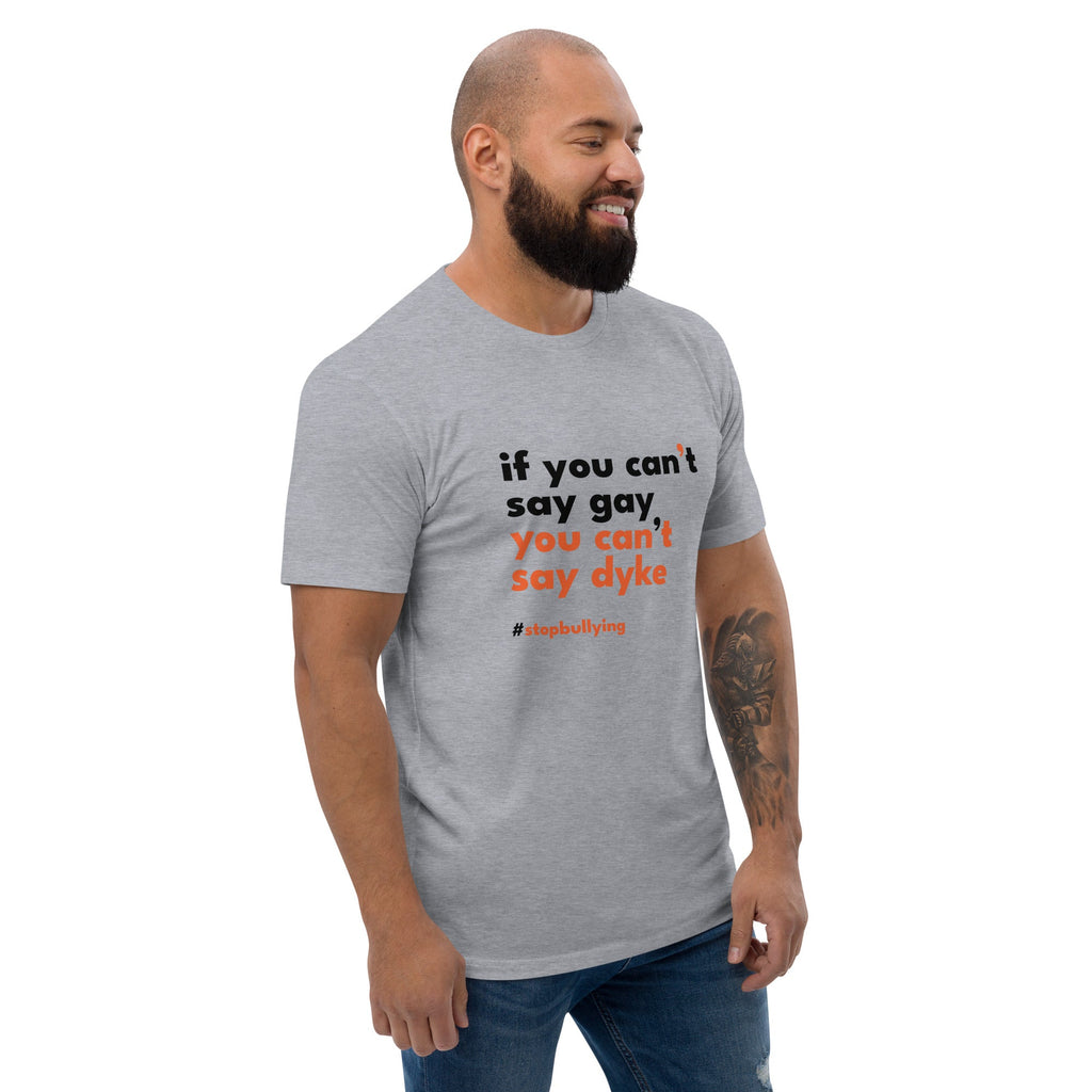 If You Can't Say Gay, You Can't Say Dyke Men's T-Shirt - Heather Grey - LGBTPride.com