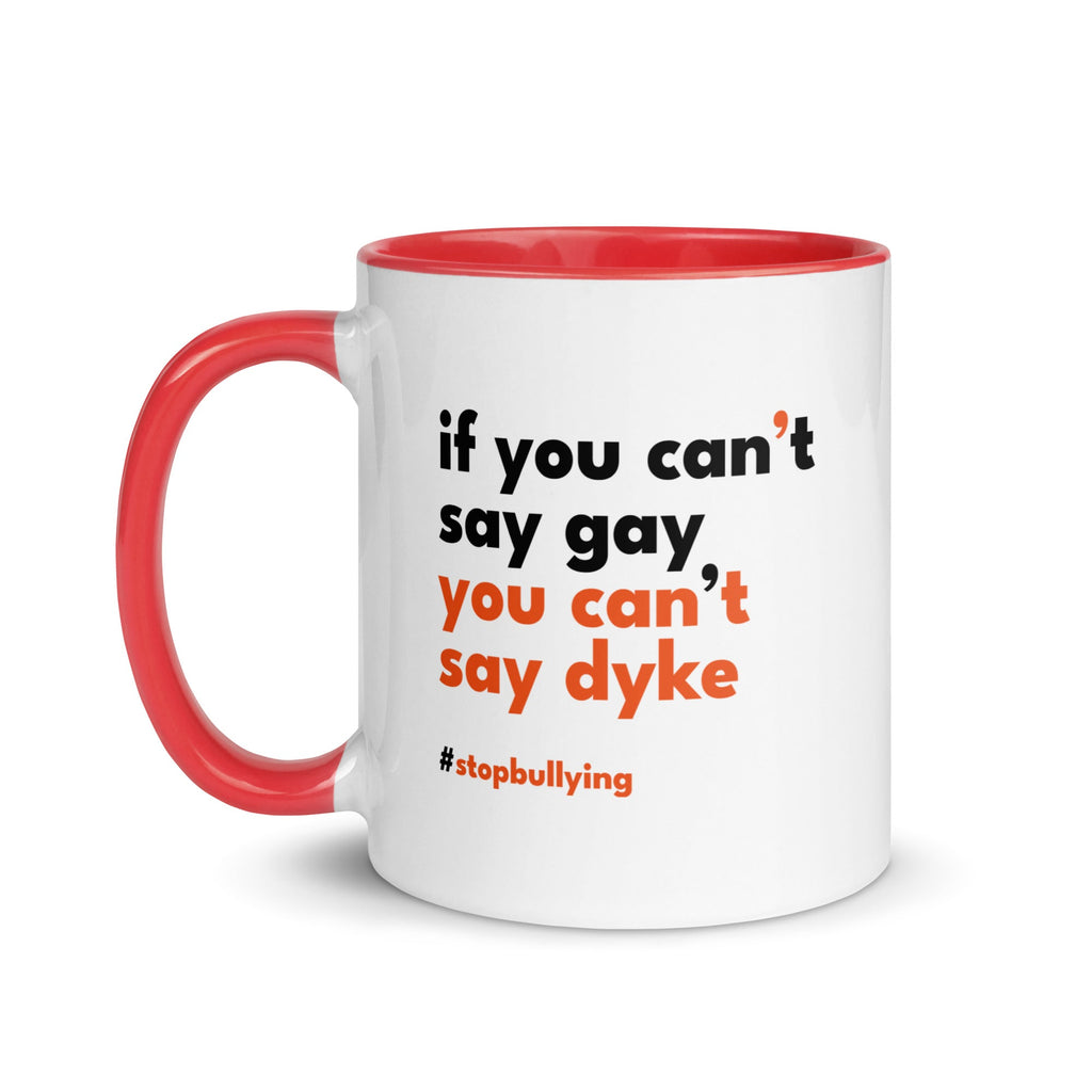 If You Can't Say Gay, You Can't Say Dyke Mug - Black - LGBTPride.com