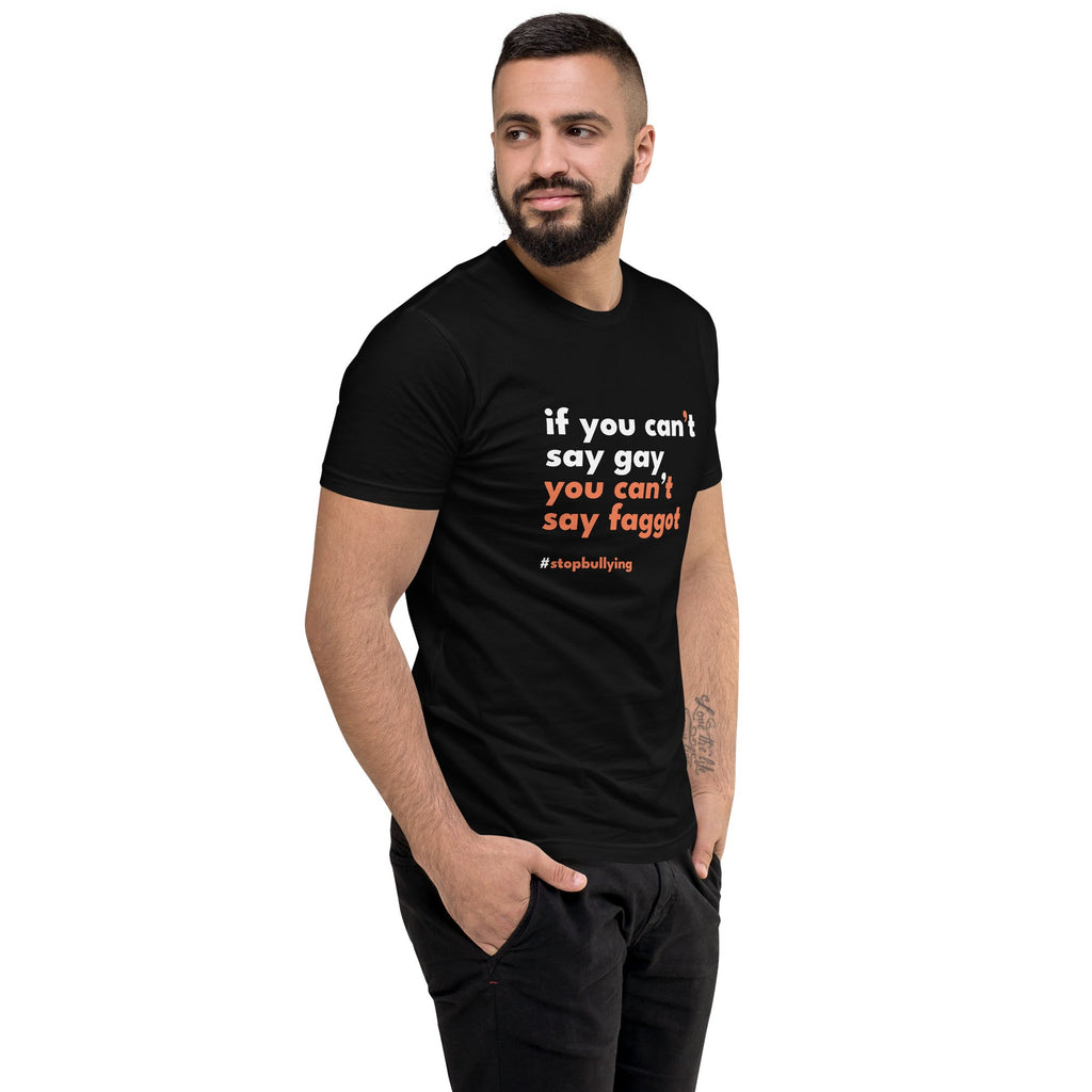If You Can't Say Gay, You Can't Say Faggot Men's T-Shirt - Black - LGBTPride.com