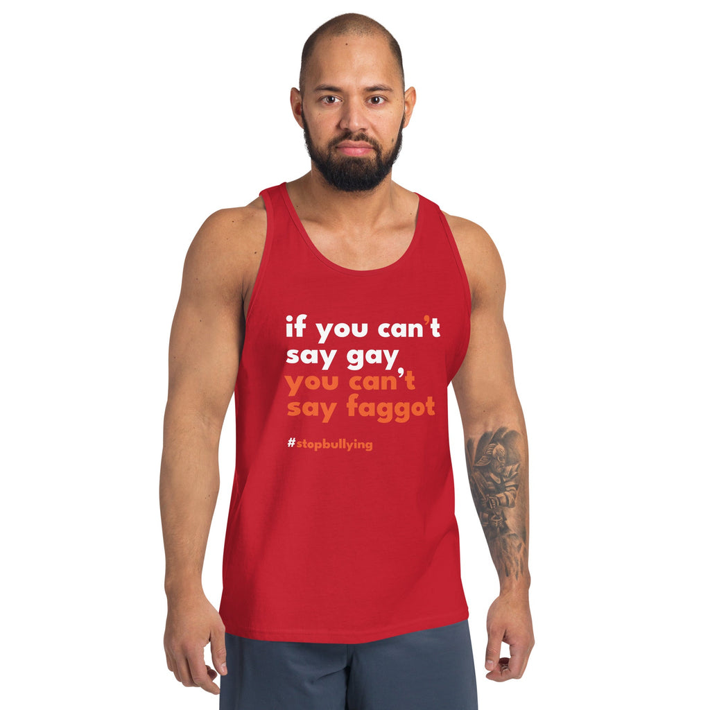 If You Can't Say Gay, You Can't Say Faggot Men's Tank Top - Red - LGBTPride.com