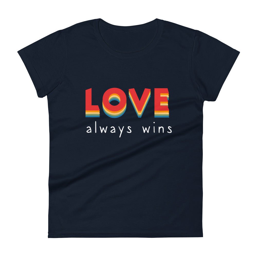 Love Always Wins Women's T-Shirt - Navy - LGBTPride.com