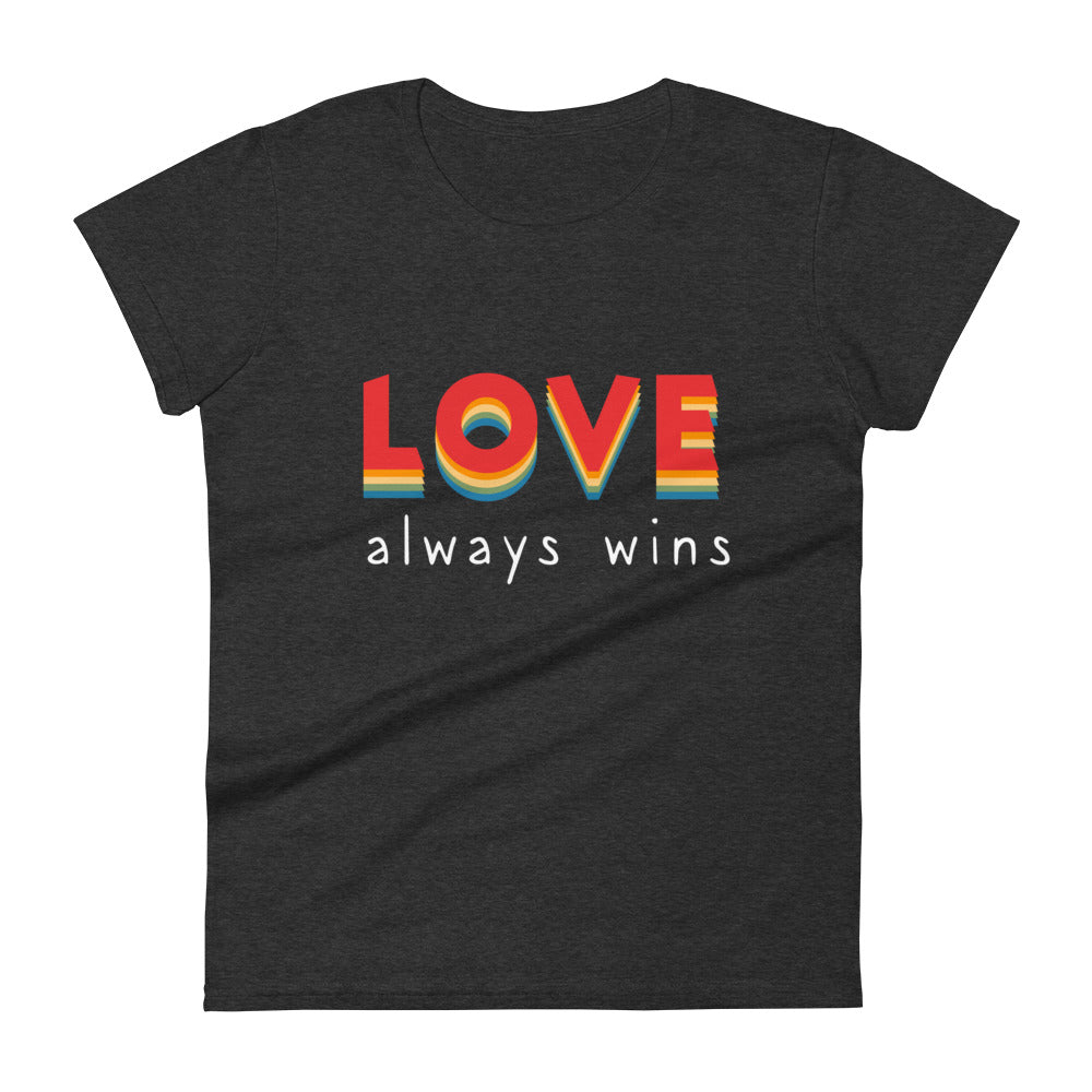 Love Always Wins Women's T-Shirt - Heather Dark Grey - LGBTPride.com