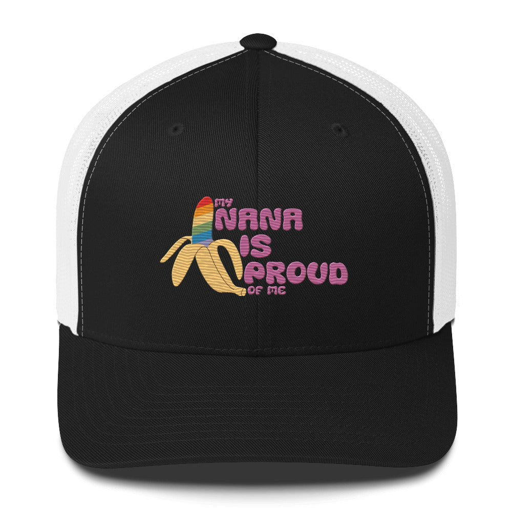 My Nana is Proud of Me Trucker Hat - Black/ White - LGBTPride.com
