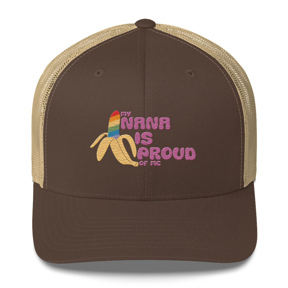 My Nana is Proud of Me Trucker Hat - Brown/ Khaki - LGBTPride.com
