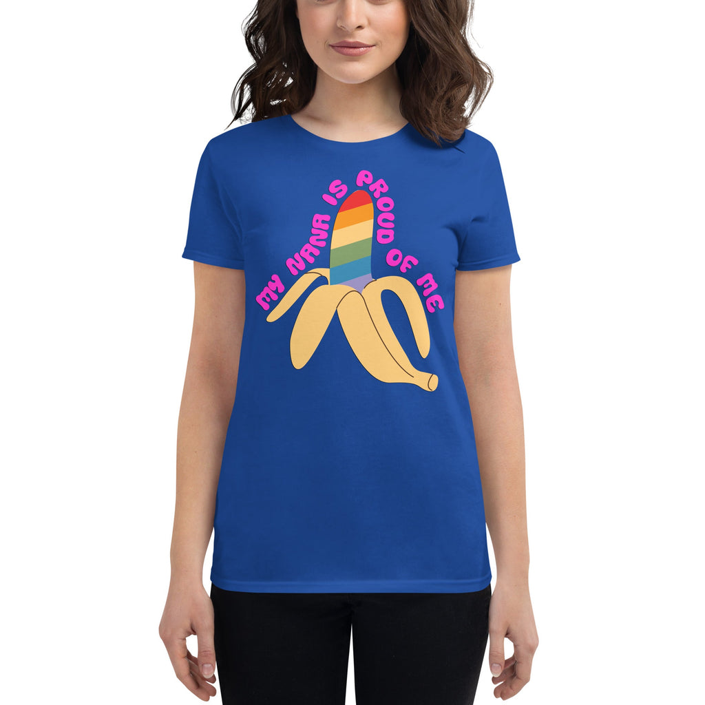 My Nana is Proud of Me Women's T-Shirt - Royal Blue - LGBTPride.com