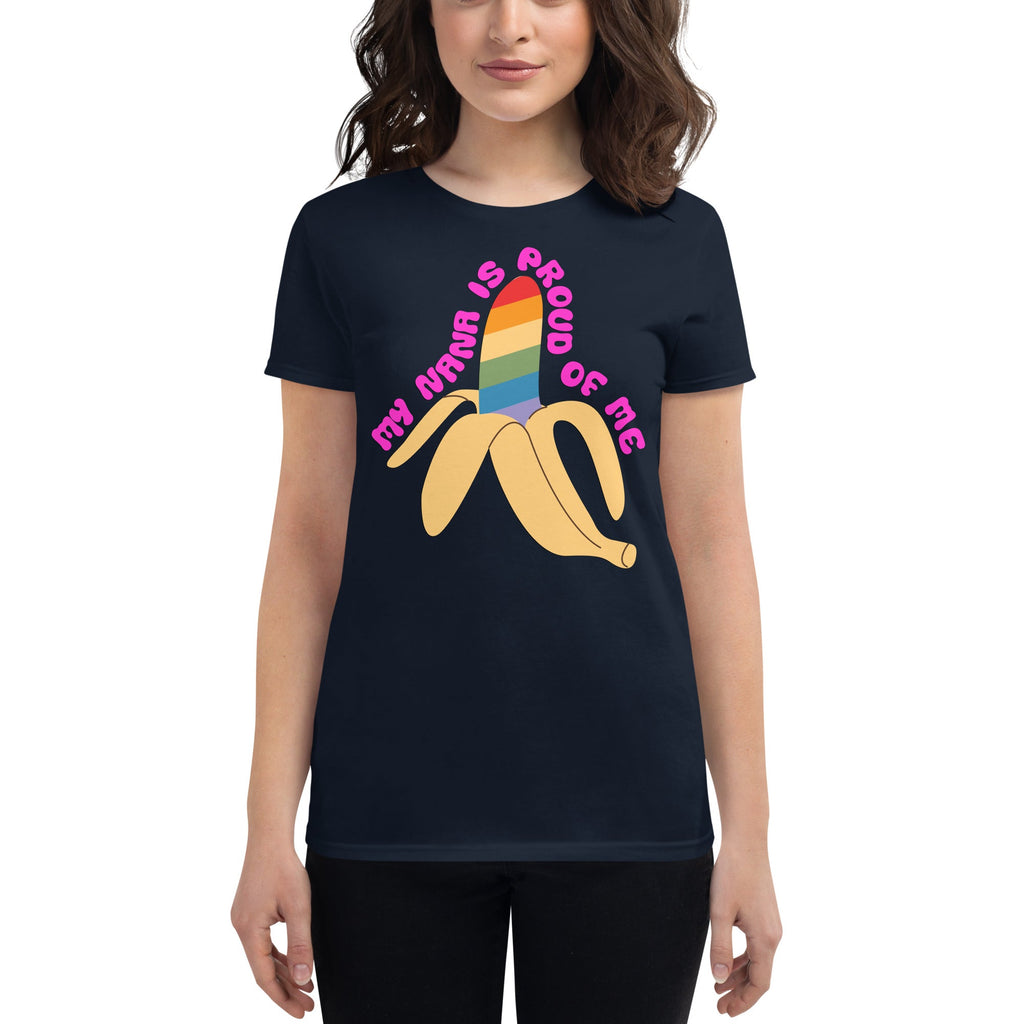 My Nana is Proud of Me Women's T-Shirt - Navy - LGBTPride.com