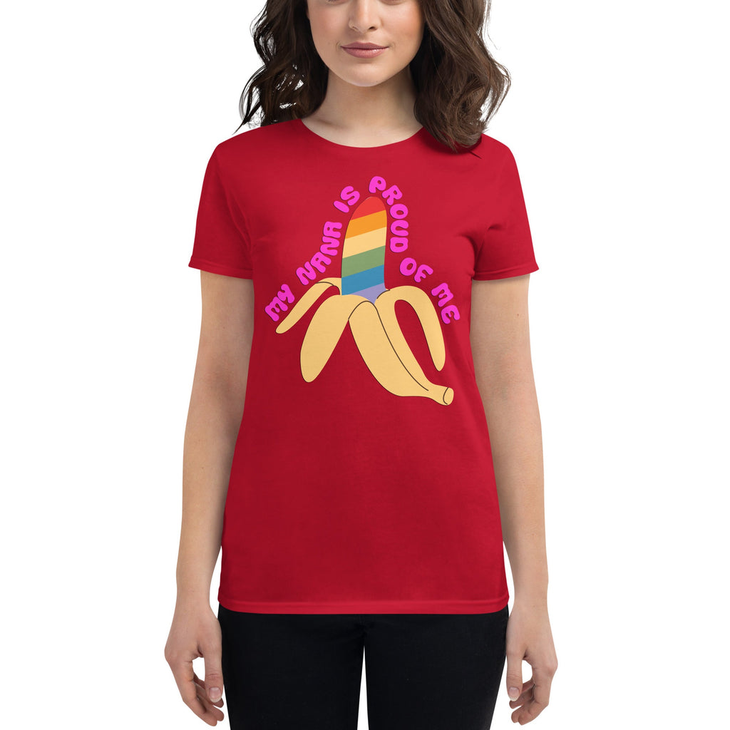 My Nana is Proud of Me Women's T-Shirt - True Red - LGBTPride.com