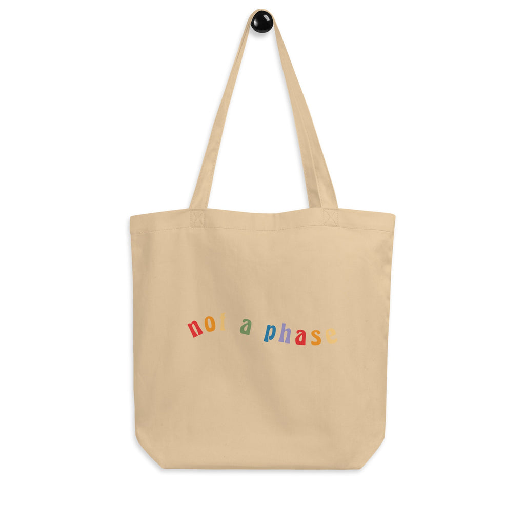 Not a Phase - Eco Tote Bag - Oyster - LGBTPride.com