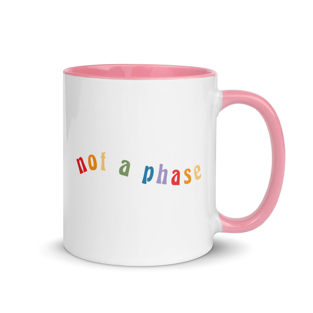 Not a Phase Mug - Pink - LGBTPride.com