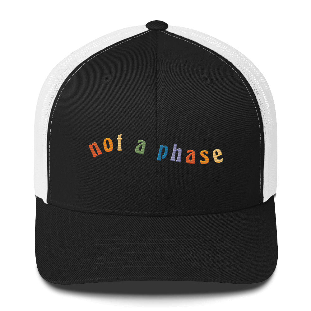 Not a Phase Trucker Hat - Black/ White - LGBTPride.com