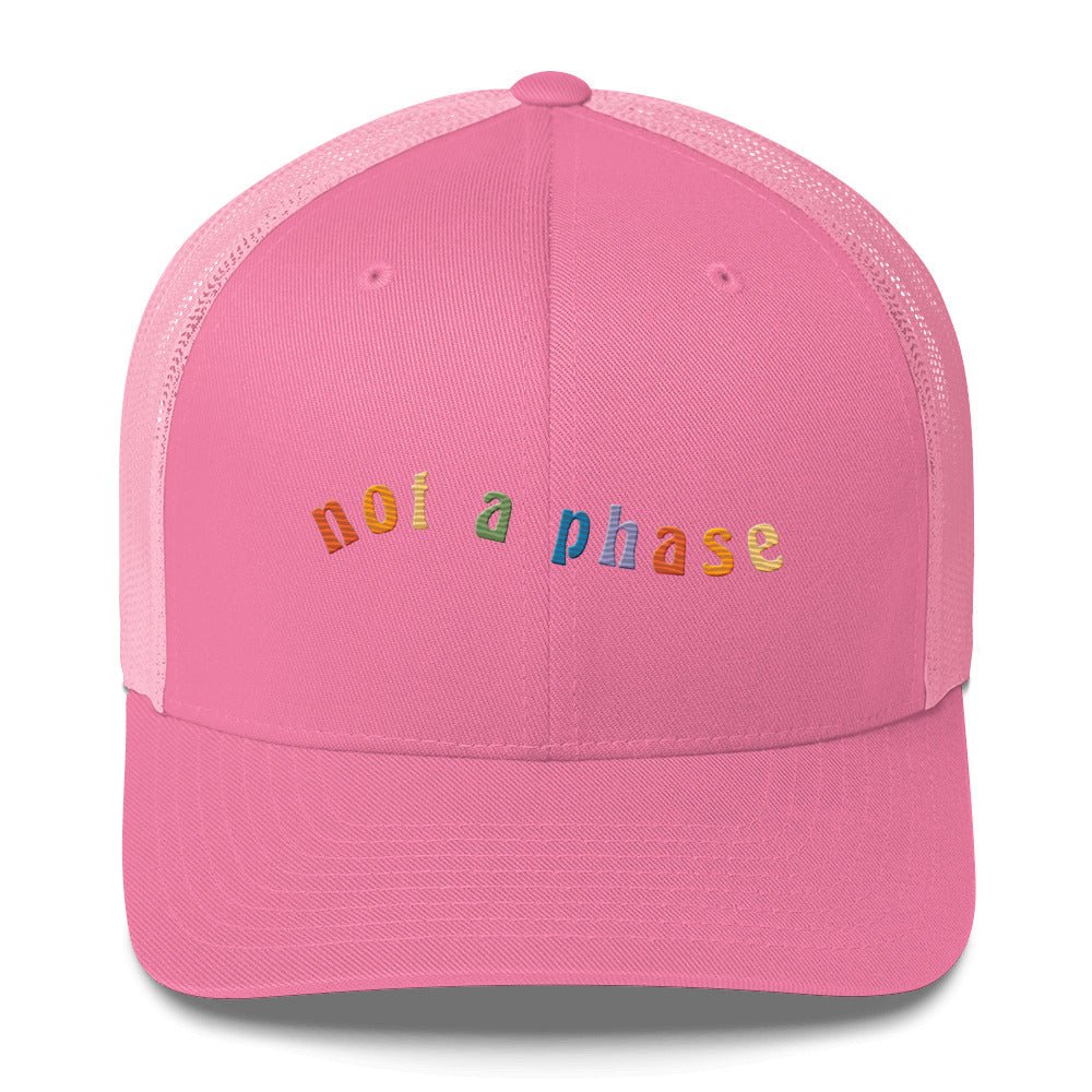 Not a Phase Trucker Hat - Pink - LGBTPride.com