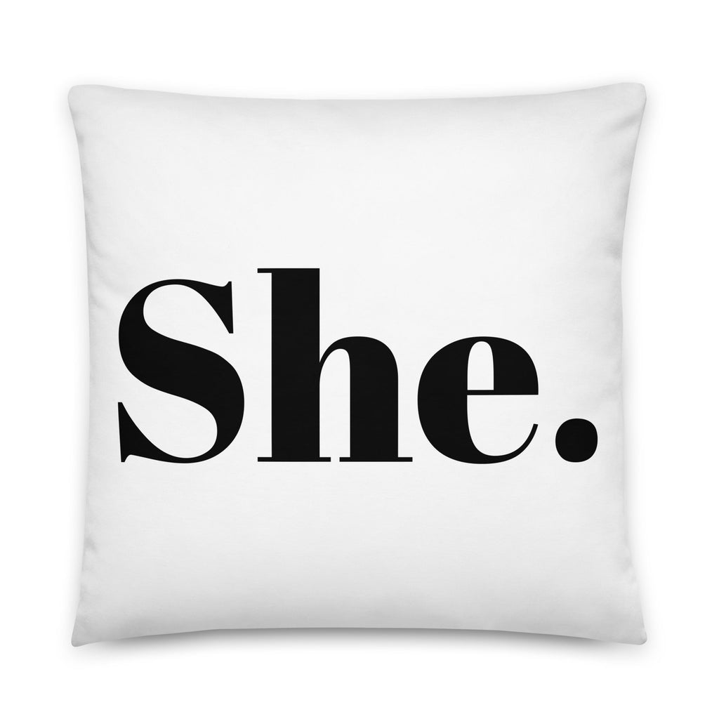 She. Pronoun Pillow - 22″×22″ - LGBTPride.com