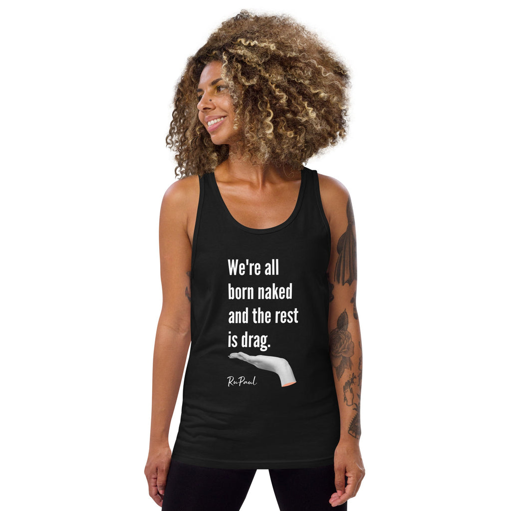 We are all born naked...Tank Top - Black - LGBTPride.com