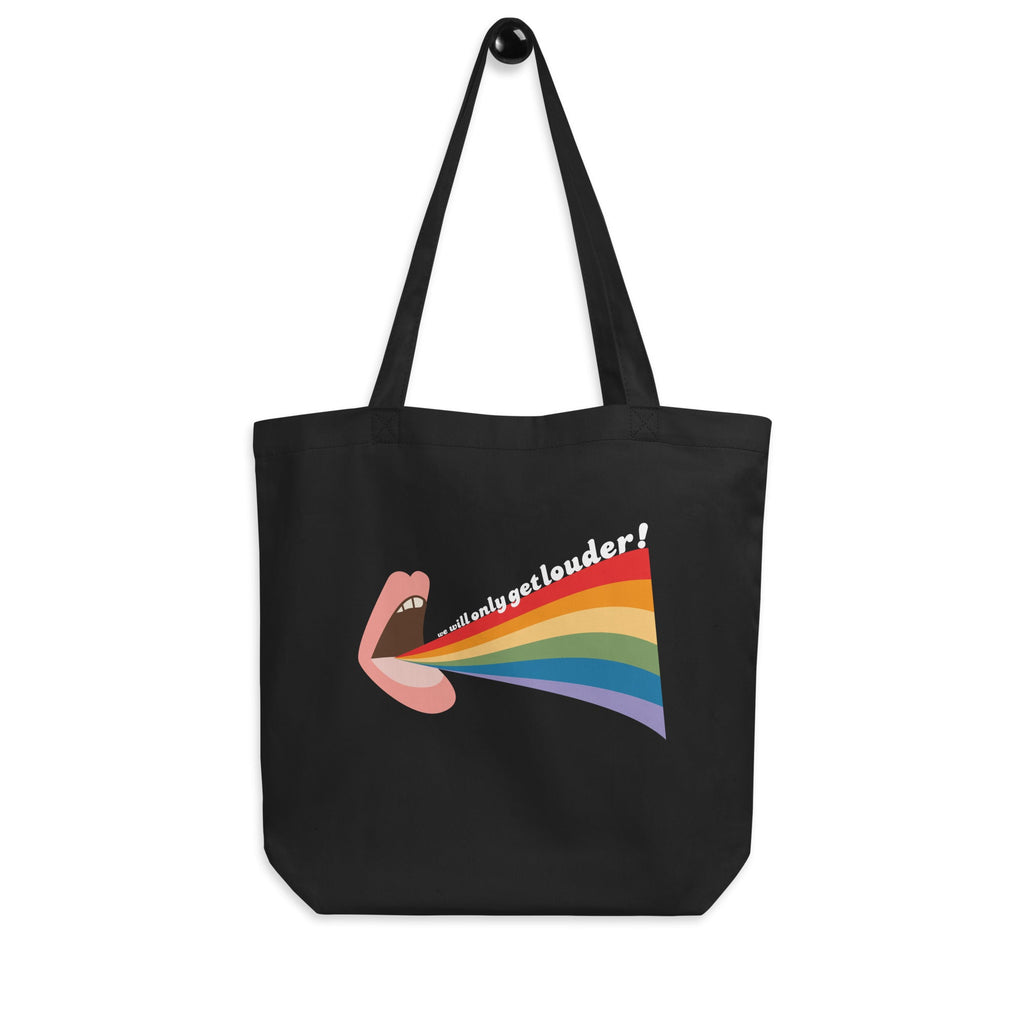 We Will Only Get Louder - Eco Tote Bag - Black - LGBTPride.com