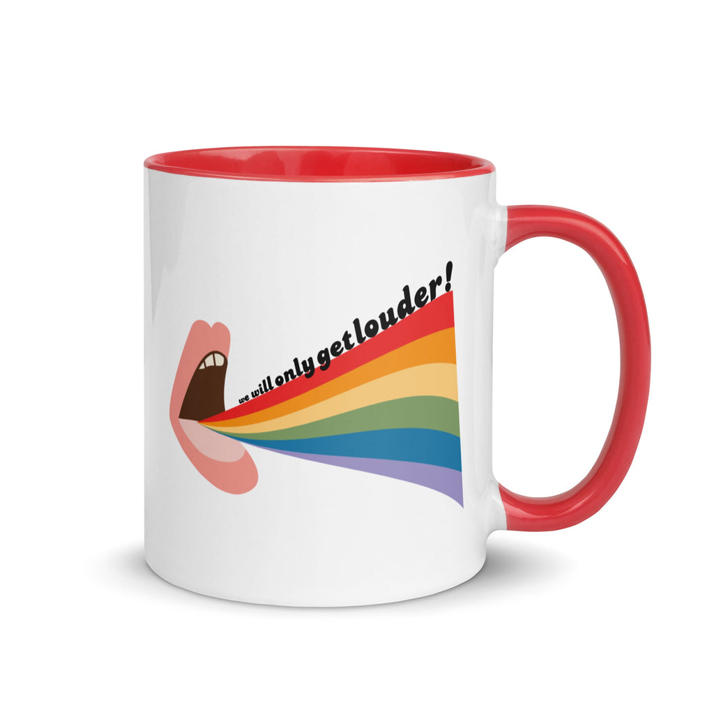 We Will Only Get Louder - Mug - Red - LGBTPride.com