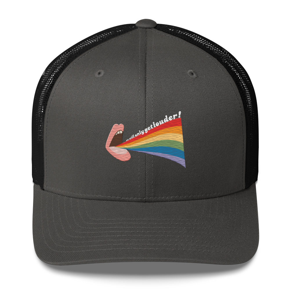 We Will Only Get Louder Trucker Hat - Black - LGBTPride.com